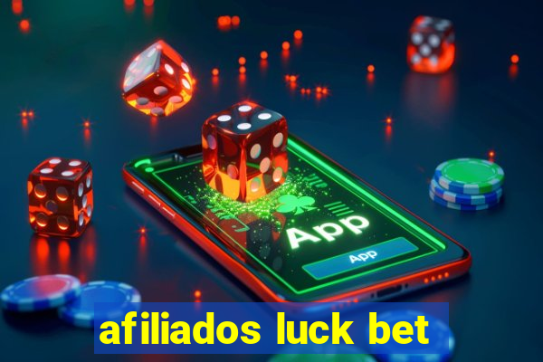 afiliados luck bet